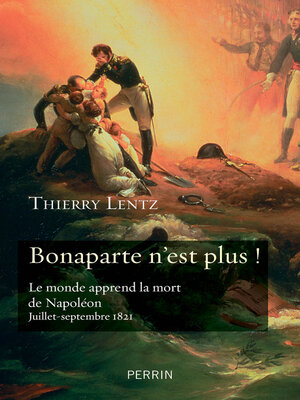 cover image of Bonaparte n'est plus !